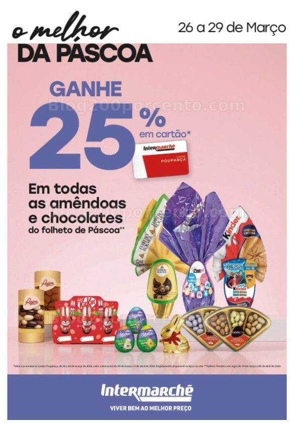 ALERTA - 25% de desconto INTERMARCHÉ 26 a 29 março - amêndoas e chocolates